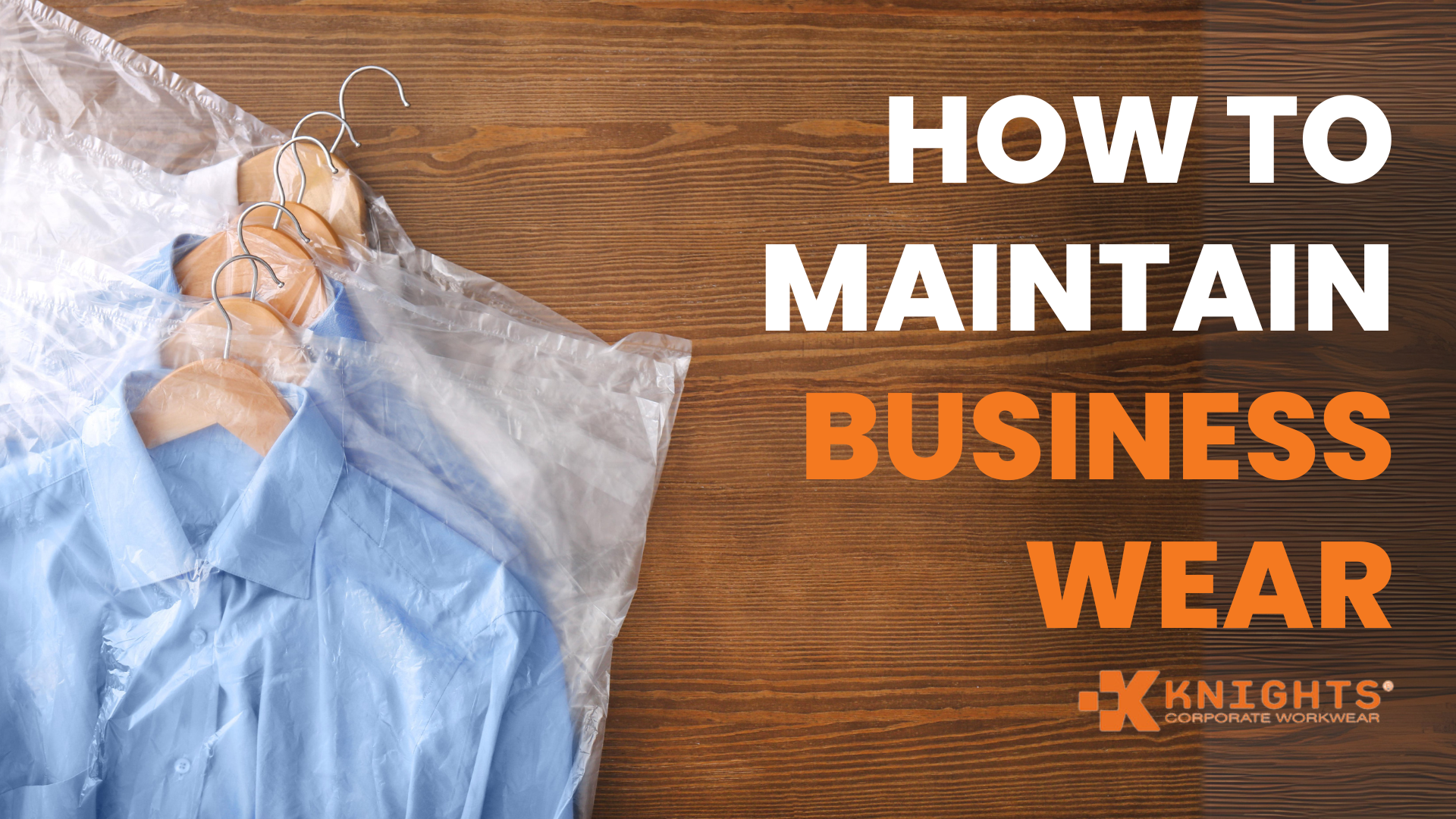 How to maintain business wear